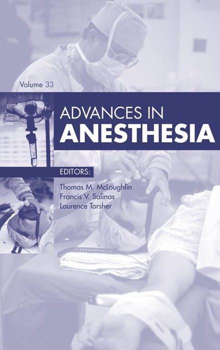 Advances in Anesthesia, E-Book 2015