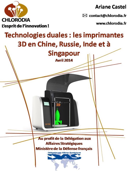 Technologies duales : les imprimantes 3D en Chine, Russie, Inde et Singapour