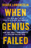 When Genius Failed - Roger Lowenstein