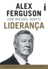 Liderança - Alex Ferguson & Michael Moritz