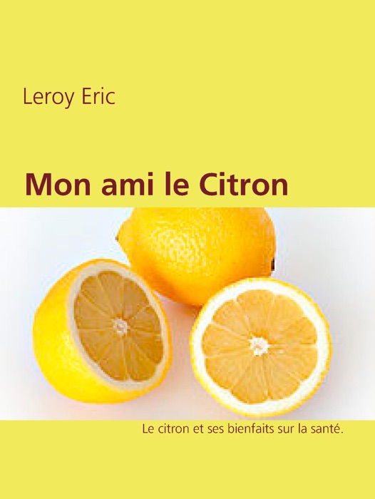 Mon ami le Citron