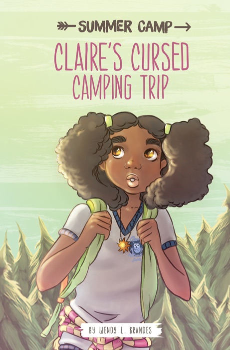 Claire's Cursed Camping Trip