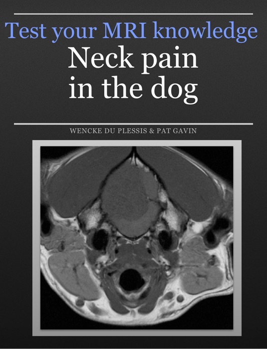 Neck pain in the dog