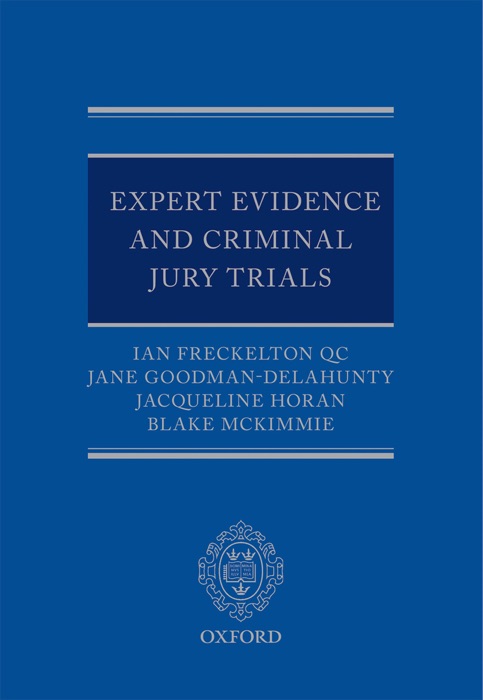 Expert Evidence and Criminal Jury Trials