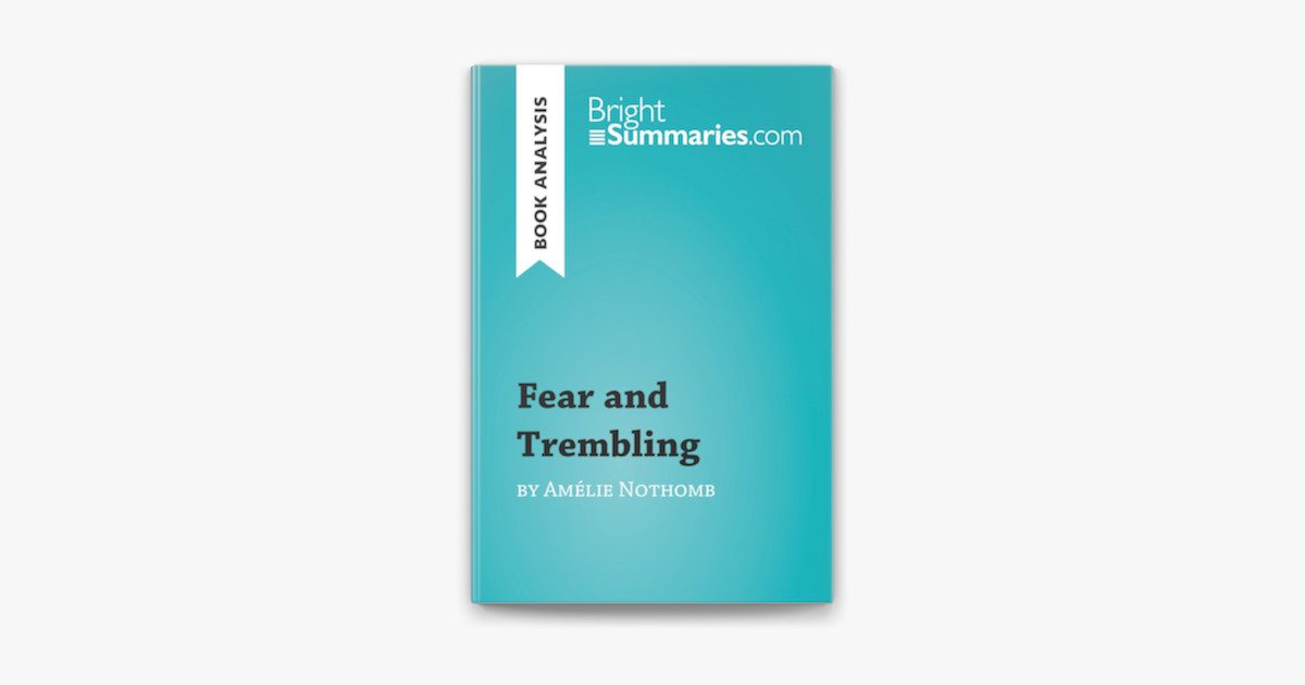 ‎Fear And Trembling By Amélie Nothomb (Book Analysis) En Apple Books