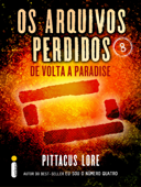 Os arquivos perdidos 8 - Pittacus Lore