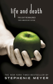 Life and Death: Twilight Reimagined - Stephenie Meyer