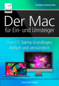 Der Mac für Ein- und Umsteiger - Giesbert Damaschke