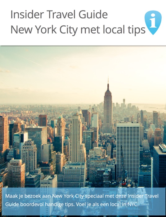 Insider Travel Guide New York City met tips van locals