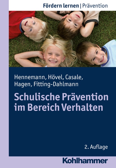 Schulische Prävention im Bereich Verhalten