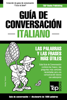 Guía de Conversación Español-Italiano y diccionario conciso de 1500 palabras - Andrey Taranov