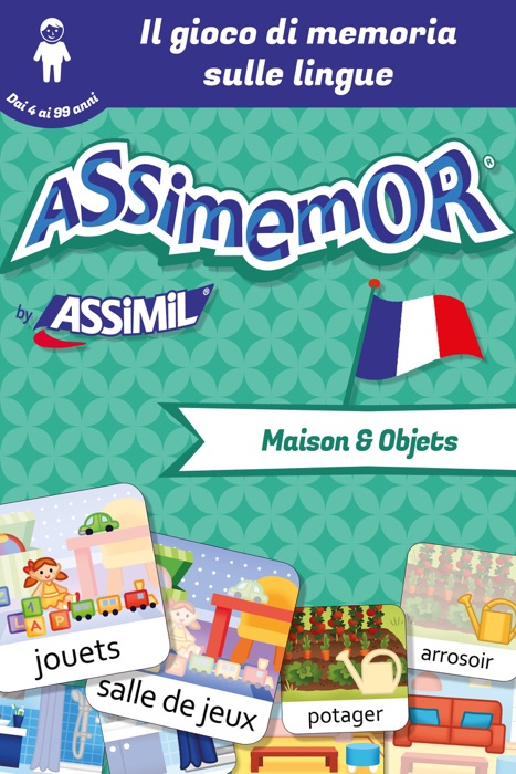 Assimemor - Le mie prime parole in francese: Maison et Objets