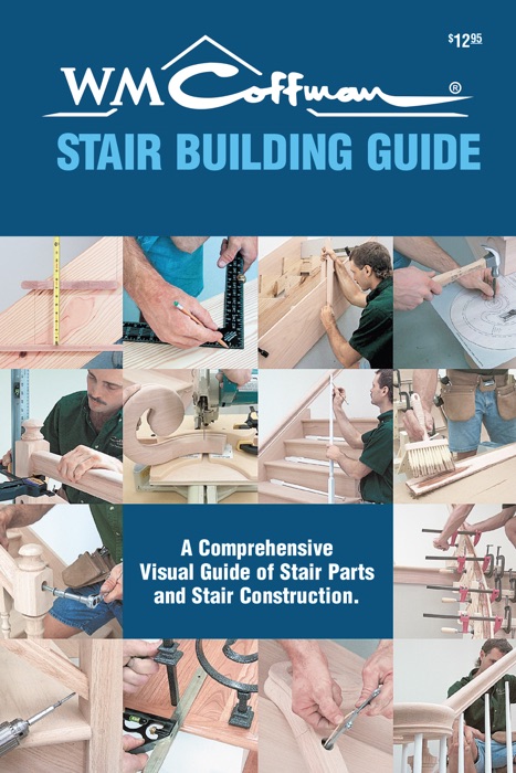 WM Coffman Stair Building Guide
