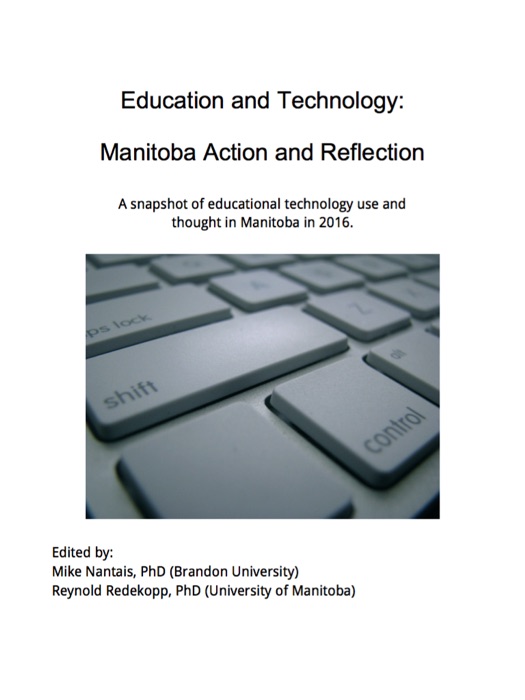 Education and Technology - Manitoba Action and Reflection