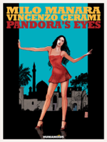 Milo Manara, Vincenzo Cerami & Francesco Gaston - Pandora's Eyes artwork
