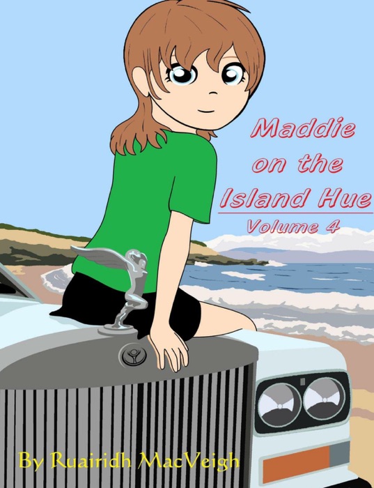 Maddie on the Island Hue: Volume 4