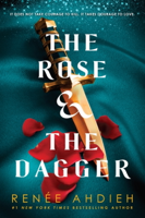 Renée Ahdieh - The Rose and the Dagger artwork