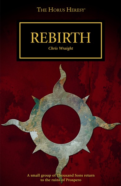 The Horus Heresy: Rebirth