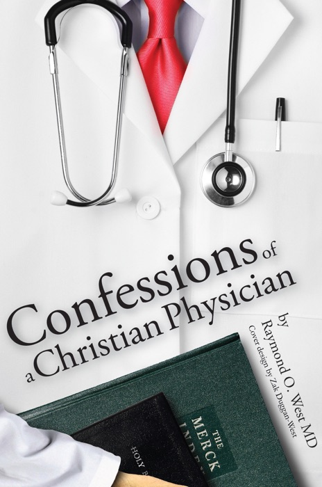 Confessions of a Christian Physician