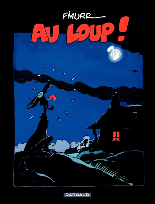 F'murrr (Hors Collection) - Tome 2 - Au loup !