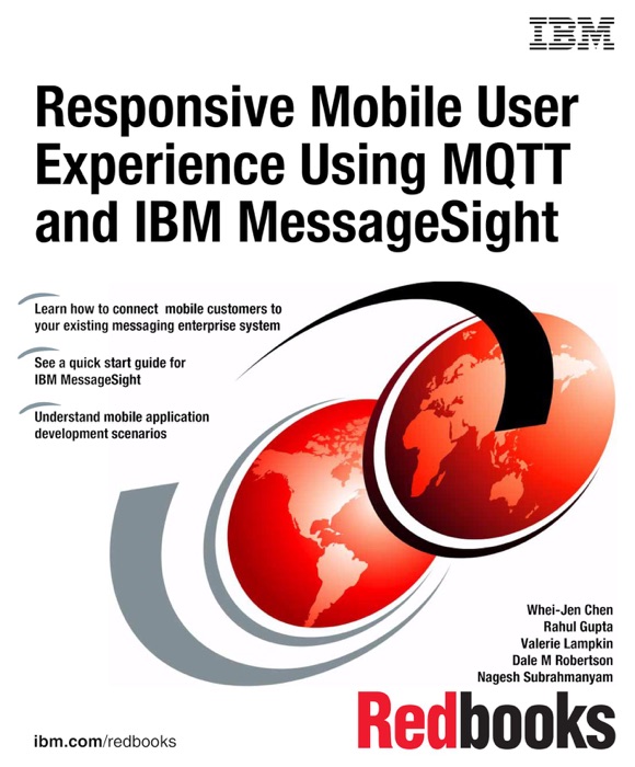 Responsive Mobile User Experience Using MQTT and IBM MessageSight