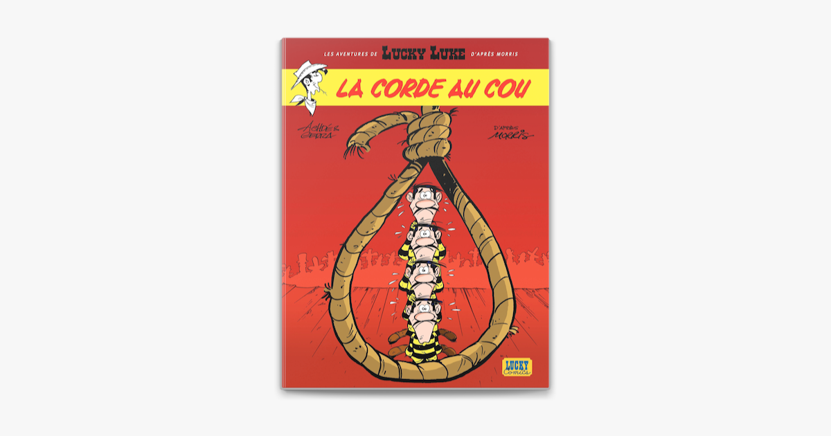 Les Aventures De Lucky Luke D Apres Morris Tome 2 La Corde Au Cou On Apple Books