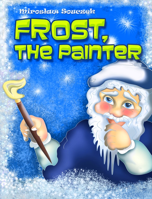 Frost, the Painter