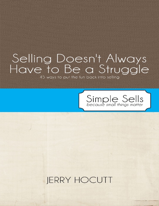 Selling Doesn't Always Have to Be a Struggle