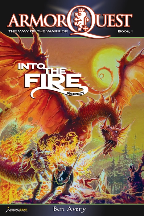 Into the Fire: Respect - Book 1