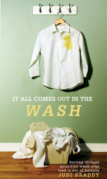 It All Comes Out in the Wash