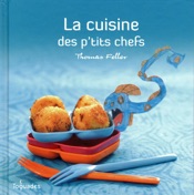 La cuisine des p't**s chefs