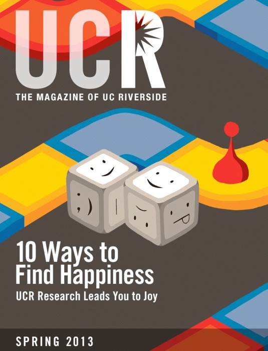 UCR Magazine, Spring 2013