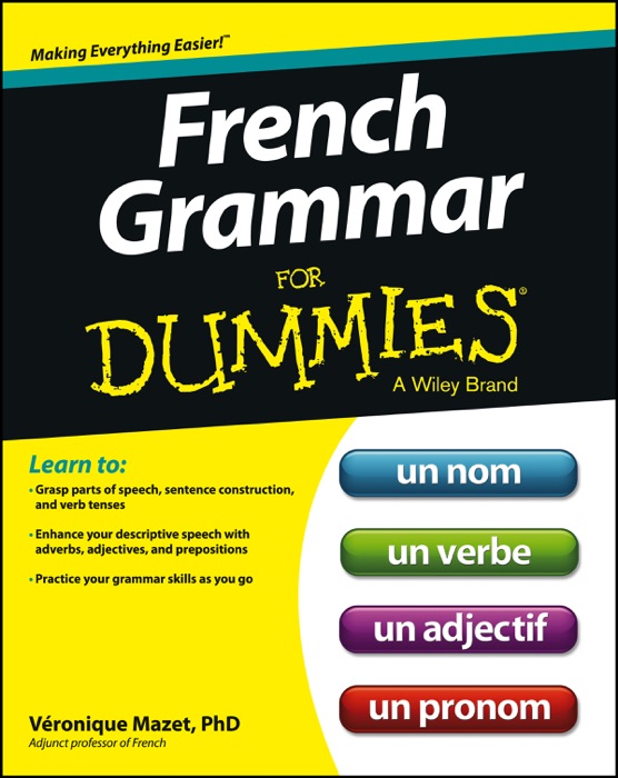 French Grammar For Dummies