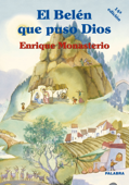 El Belén que puso Dios - Enrique Monasterio