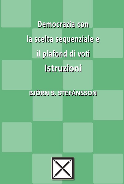 Democrazia con la scelta sequenziale e il plafond di voti - Istruzioni