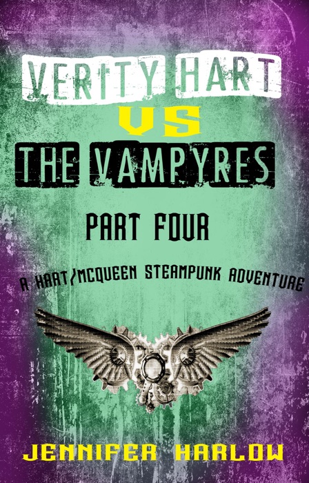 Verity Hart Vs The Vampyres: Part Four