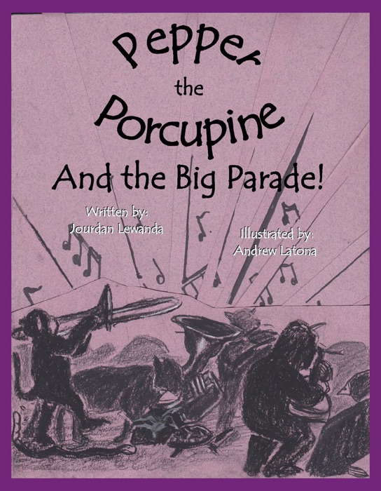 Pepper the Procupine and the Big Parade!