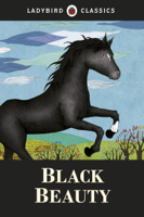 Anna Sewell - Ladybird Classics: Black Beauty artwork