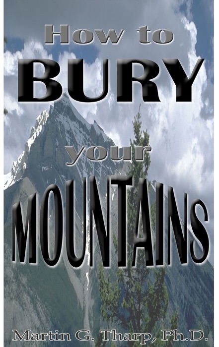 How to Bury Your Mountains