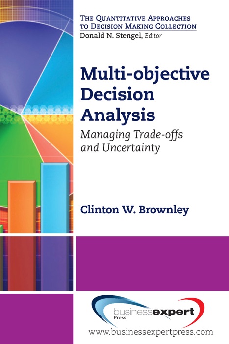Multi-Objective Decision Analysis