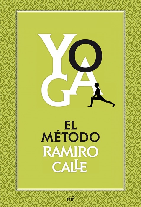 Yoga: el método Ramiro Calle