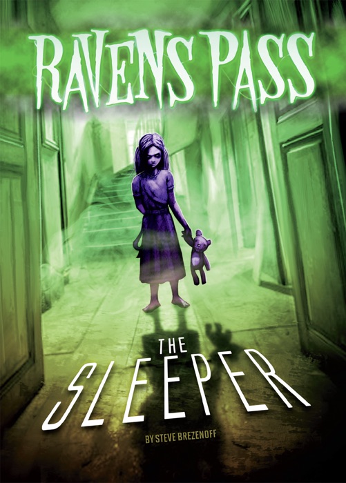 Ravens Pass: The Sleeper