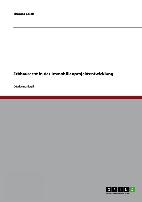 Erbbaurecht in der Immobilienprojektentwicklung