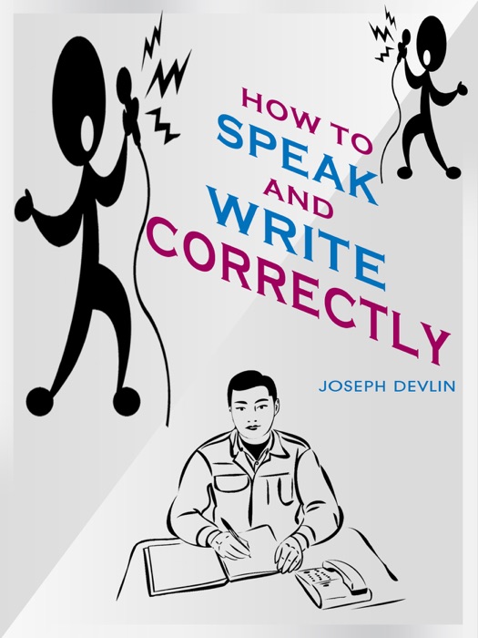 How to Speak and Write Correctly