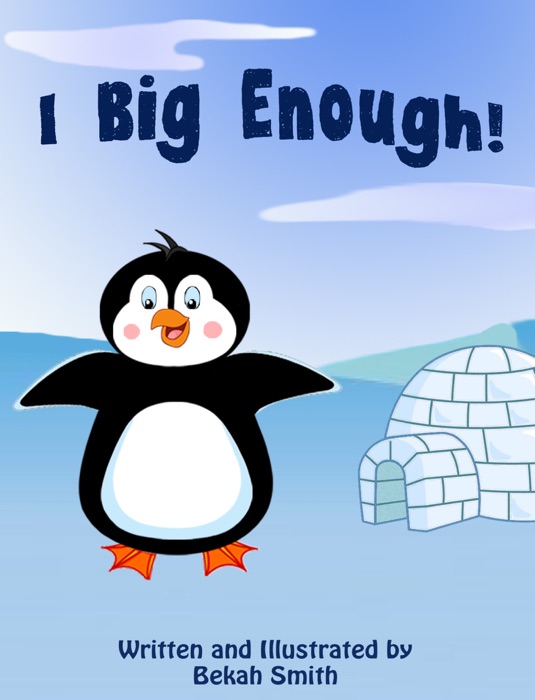 I Big Enough