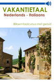 Vakantietaal Nederlands - Italiaans - Vakantietaal