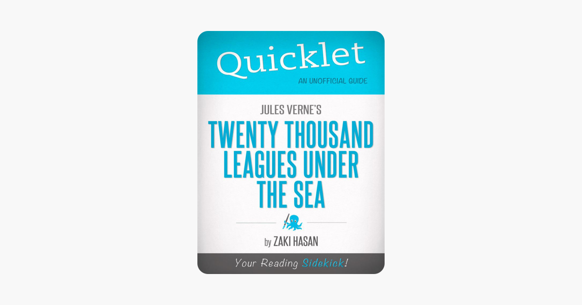 Quicklet On Jules Vernes Twenty Thousand Leagues Under The Sea - 