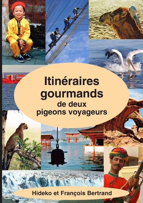 Itinéraires gourmands de deux pigeons voyageurs