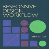 Responsive Design Workflow - Stephen Hay