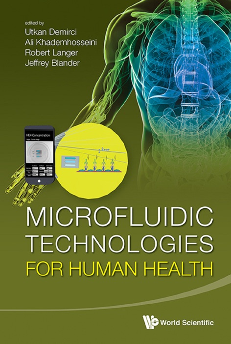 Microfluidic Technologies For Human Health